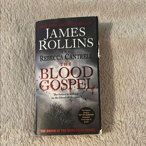 The Blood Gospel Book by James Rollins and Rebecca Cantrell
